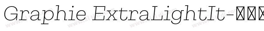 Graphie ExtraLightIt字体转换